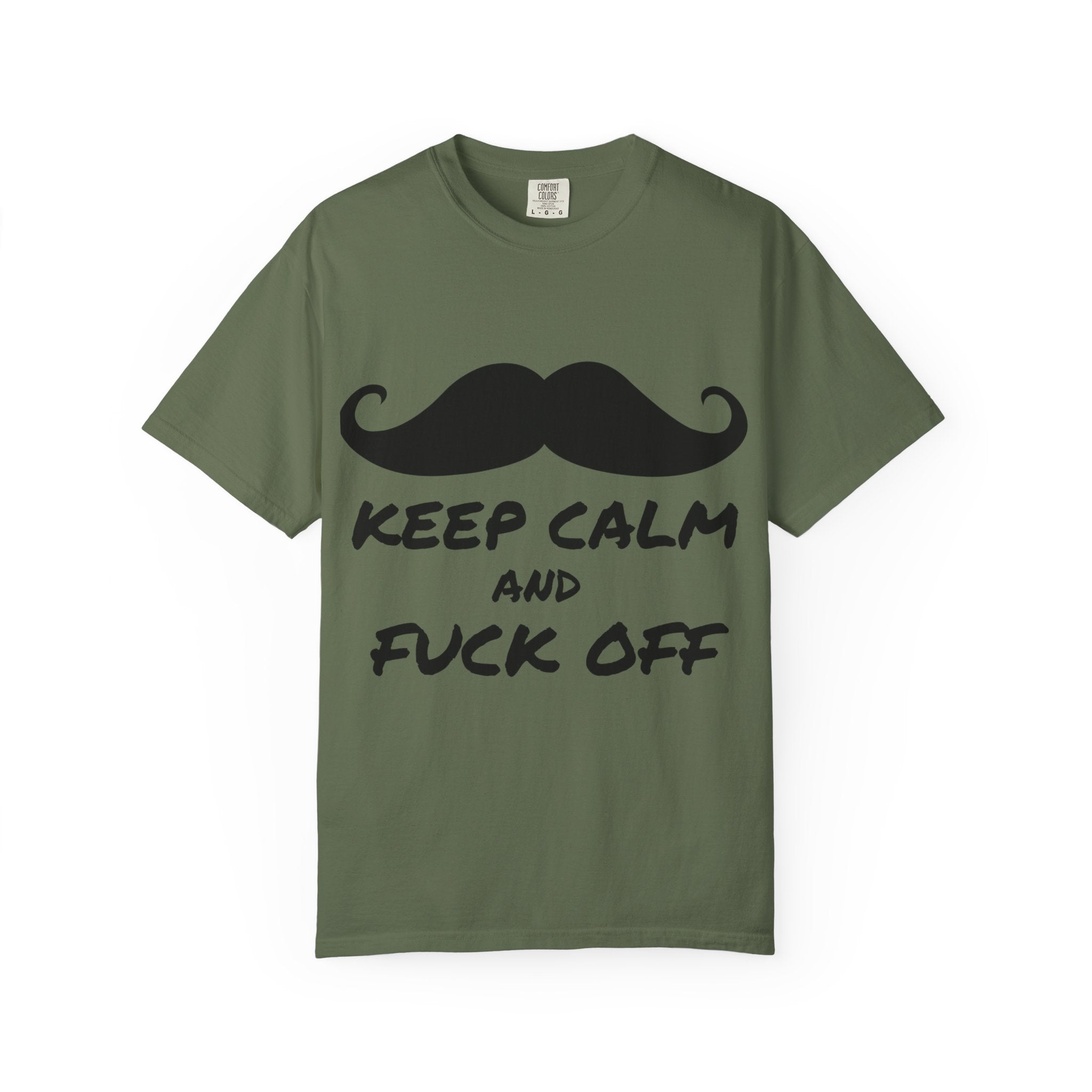 Keep Calm and Fuck Off T-Shirt